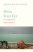 Shine Your Eye