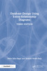 Database Design Using Entity-Relationship Diagrams