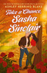 Take a Chance, Sasha Sinclair