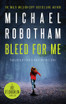 Bleed For Me