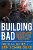 Building Bad