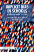 Implicit Bias in Schools