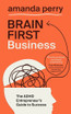 Brain First Business
