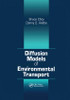 Diffusion Models of Environmental Transport