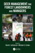 Deer Management for Forest Landowners and Managers