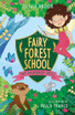 Fairy Forest School: The Raindrop Spell