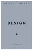 Design: The Key Concepts