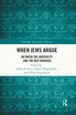 When Jews Argue