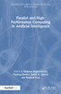 Parallel and High-Performance Computing in Artificial Intelligence