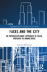 Faces and the City