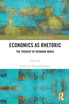 Economics as Rhetoric