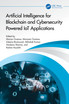 Artificial Intelligence for Blockchain and Cybersecurity Powered IoT Applications