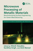 Microwave Processing of Metallic Materials