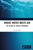 Where Water Meets Air