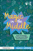 Magic in the Middle