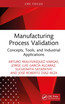 Manufacturing Process Validation