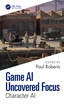 Game AI Uncovered Focus