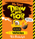 My First Draw With Rob - Vehicles