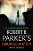 Robert B. Parker's Grudge Match