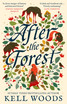 After the Forest