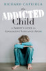The Addicted Child