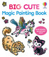 Big Cute Magic Painting Book