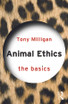 Animal Ethics: The Basics