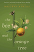 Bee and the Orange Tree