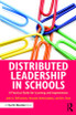 Distributed Leadership in Schools