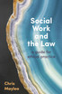 Social Work and the Law Social Work and the Law