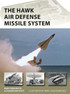The HAWK Air Defense Missile System