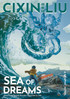 Cixin Liu's Sea of Dreams: A Graphic Novel