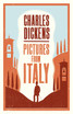 Pictures from Italy: Annotated Edition Pictures from Italy: Annotated Edition
