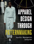 Apparel Design through Patternmaking: Bundle Book + Studio Access Card