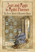 Jews and Magic in Medici Florence Jews and Magic in Medici Florence