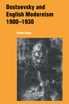Dostoevsky and English Modernism 1900-1930
