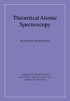 Theoretical Atomic Spectroscopy