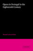 Opera in Portugal in the Eighteenth Century