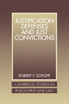 Justification Defenses and Just Convictions