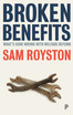 Broken benefits