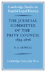 The Judicial Committee of the Privy Council 1833-1876