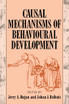 Causal Mechanisms of Behavioural Development