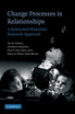 Change Processes in Relationships