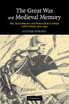 The Great War and Medieval Memory