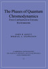 The Phases of Quantum Chromodynamics