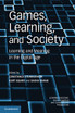 Games, Learning, and Society