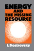 Energy and the Missing Resource