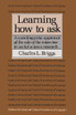 Learning How to Ask