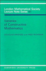 Varieties of Constructive Mathematics