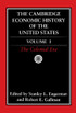 The Cambridge Economic History of the United States